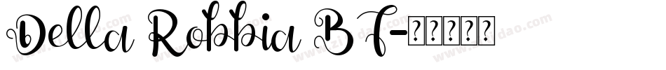 Della Robbia BT字体转换